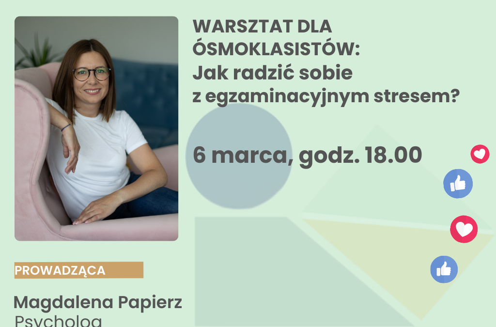  WARSZTATY ONLINE DLA ÓSMOKLASISTÓW! 