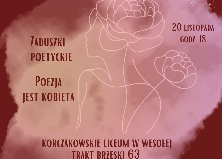 Zaduszki poetyckie – „Poezja jest kobietą”
